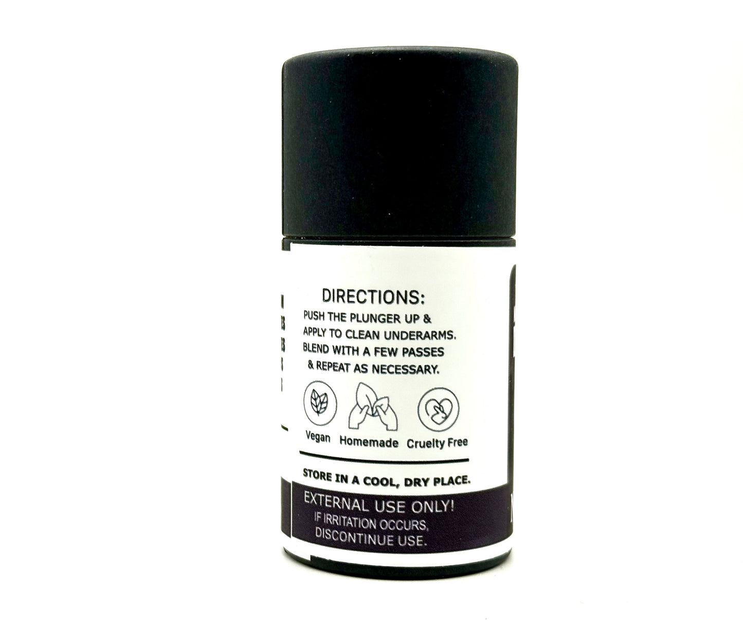 Black and white labeled deodorant stick on a white background. It lists that it's vegan, homemade and cruelty free. Has directions for use.